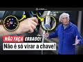 Voc liga o motor do seu carro do jeito errado confira