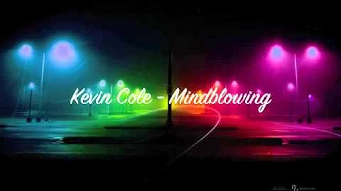 Kevin Cole - Mindblowing