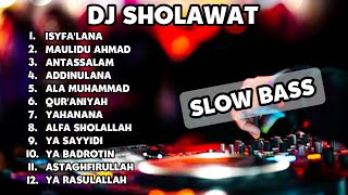 DJ Sholawat Enak Di Dengar | Slow Bass - Buat Santai