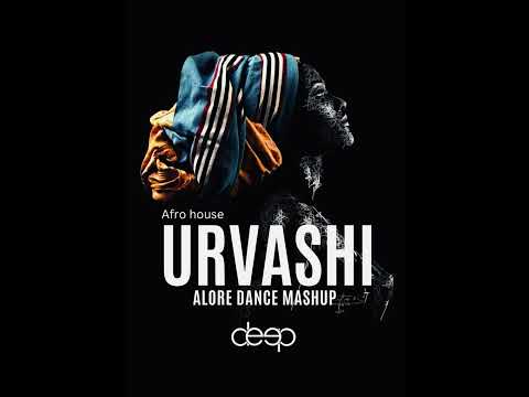 URVASHI | ALORE DANCE MASHUP | DJ DEEP