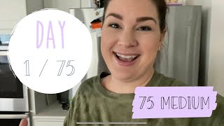 VLOG | DAY 1 OF 75 MEDIUM