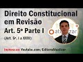 Revisão de Direito Constitucional - Art. 5º Parte I (Art. 5º, I a XXXI) Mp3 Song