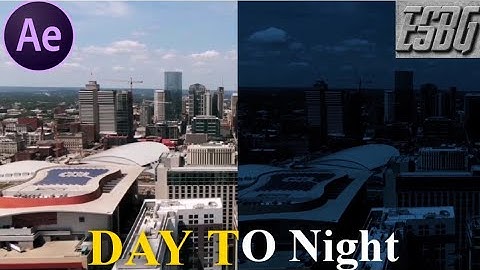 How to change Day to Night effect in your video||After effect.