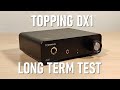 Topping DX1 Long Term Review