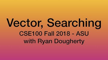 More on vector, Searching - CSE100 Programming with C++ 10/17