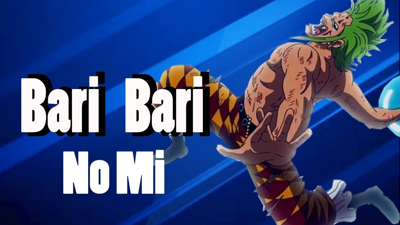 Bari Bari no Mi Devil Fruit in One Piece