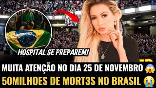 MEU DEUS QUE HORROR! FORTE PROFECIA MOSTRA QUE ALGO T3RRIVEL ESTÁ PARA ACONTECER NO BRASIL! 