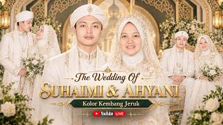 RESEPSI PERNIKAHAN * IMAM SUHAIMI & AHYANI