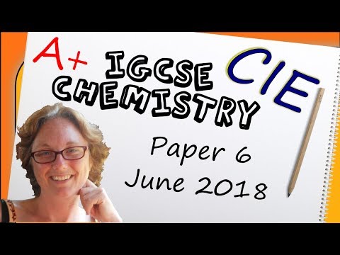 ਕੈਮਿਸਟਰੀ ਪੇਪਰ 6 - ਗਰਮੀਆਂ 2018 - IGCSE (CIE) ਪ੍ਰੀਖਿਆ ਅਭਿਆਸ