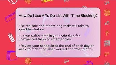 How Do I Use A To Do List With Time Blocking? - The Personal Growth Path