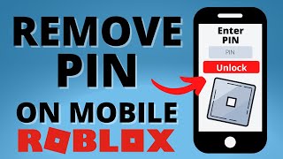 How to Remove Roblox Pin If You Forgot It - 2024