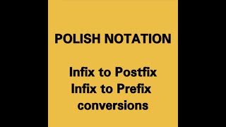 Lecture 9 :  Polish notation in data structure
