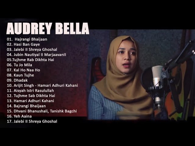 Audrey Bella cover full album terbura 2020 - Best songs of Audrey Bella cover playlist 2020 class=