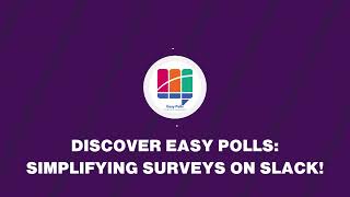 Easy Polls Demo: Create Single-Selection Surveys in Slack Like a Pro!