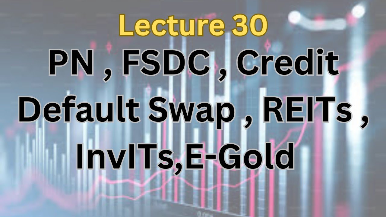 UPSC | Lecture 30 PNs , FSDC , CDS ,REITs,InvITs |Ramesh Singh Book | 
