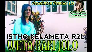 Ende Lio remix Weta Kaki Jolo by Istho Kelameta R2L