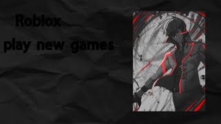 Roblox play new games 🎯😎😎 please 🥺 like and subscribe 🙏🙏🙏🙏#roblox #newgameinroblox 