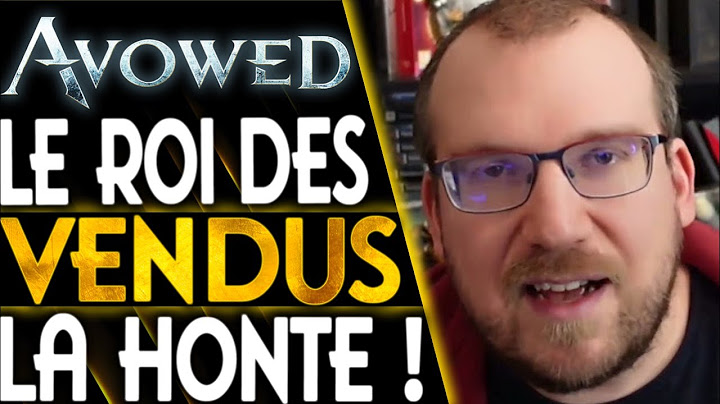 « AVOWED LE MEILLEUR RPG D’OBSIDIAN » 🤣 ExSERV le ROI des VENDUS MANGEURS DE ST VERGERON D’XBOX !