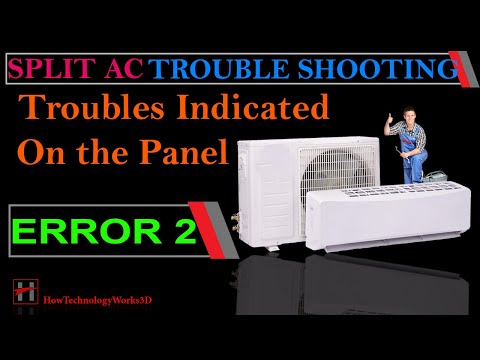 Error 2 : Trouble shooting in Indoor unit of Split Air Conditioners