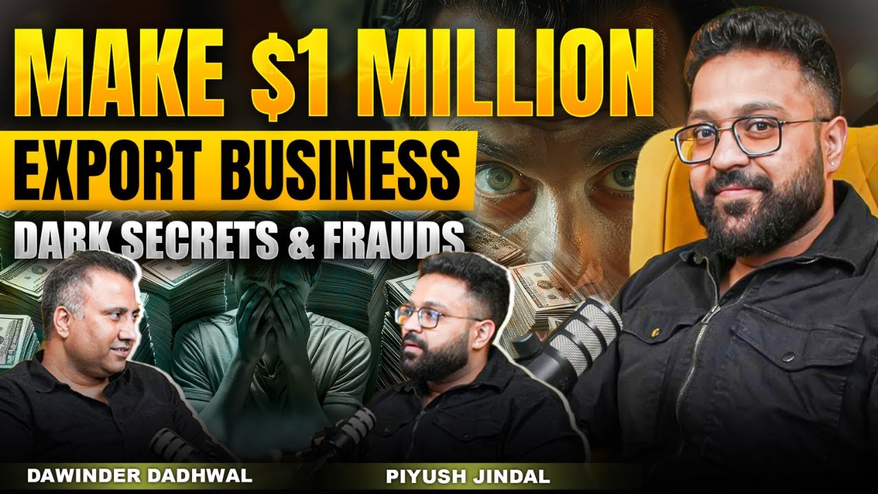 How to Export | China Vs India Exports | Frauds & Dark Reality | Make Crores in Exports | Dawinder