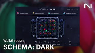 SCHEMA: DARK Walkthrough | Native Instruments