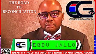 EBOU JALLO; The road to reconciliation. Identity and politics.
