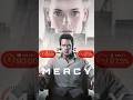 Mercy Is Just Not A Good Movie...