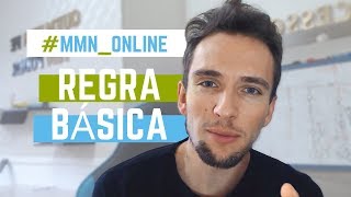 REGRA BÁSICA DO MARKETING MULTINÍVEL ONLINE