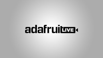 ASK AN ENGINEER 10/9/19 LIVE! @adafruit #adafruit #AskAnEngineer