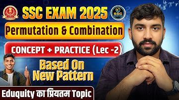 Permutations and Combinations -2 (क्रमचय और संचय) | SSC Mania | #ssc #sscprotest
