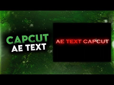 CAPCUT AE TEXT YAPIMI!!! - CapCut - ScouT