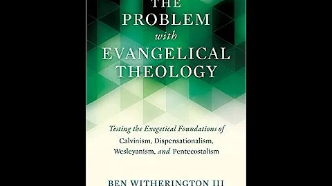 Ben Witherington III | The Problem with Evangelica...