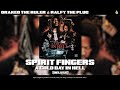 Drakeo the Ruler, Ralfy The Plug, &amp; Thirsty P - Spirit Fingers [Official Audio]