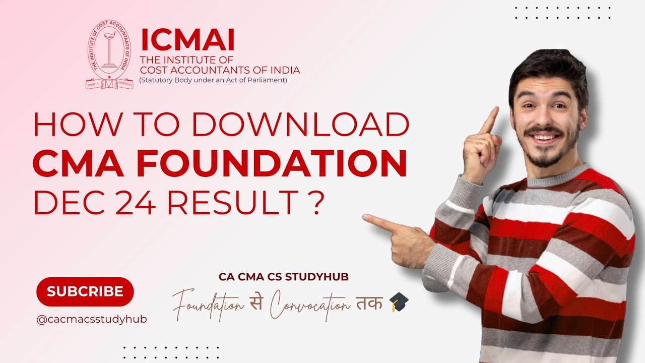 HOW TO DOWNLOAD CMA FOUNDATION DECEMBER 2024 RESULT @ cacmastudyhub ...