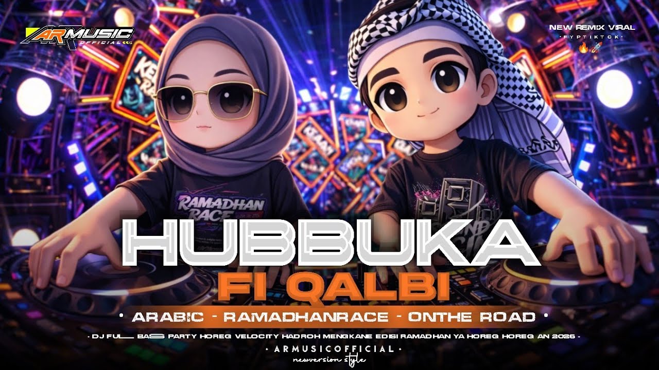 DJ HUBBUKA FI QOLBI RAMADHAN 2026 VIRAL TIKTOK‼️FULL BASS PARTY VELOCITY MENGKANE - ARMUSICOFFICIAL