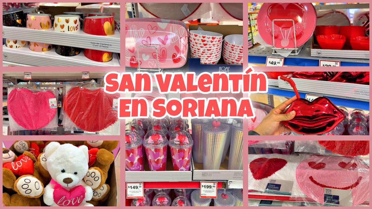 SAN VALENTÍN 2026 en SORIANA 💕 Novedades de Tenporada 💖 Recorrido en Soriana 2026 