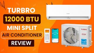 TURBRO 12000 BTU Ductless Mini Split AC with Heat Pump Review