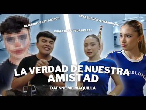LA VERDAD DE NUESTRA AMISTAD *DAFNNE ME MAQUILLA* @HermanasJM