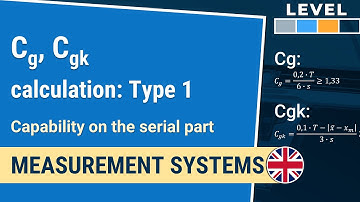 Cg, Cgk calculation: measuring instrument capability index | measurement system 1-1.3| IHDE Academy