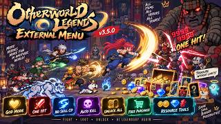 Otherworld Legends v3.5.0 External Menu | God Mode, Unlimited Resources, One Hit, No Skill Cooldown screenshot 2