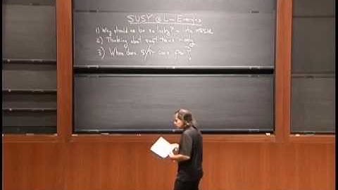 SUSY and Particle Physics, Part 1 - Nima Arkani-Hamed