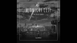 M83 - Midnight City (The Husky Remix) [Slowed]