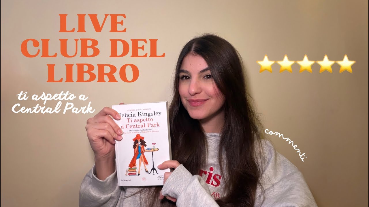 LIVE CLUB DEL LIBRO: commentiamo “ti aspetto a Central Park” | Valeria Reads