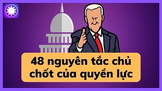 Tóm tắt sách 48 Nguyên Tắc Chủ Chốt Của Quyền Lực