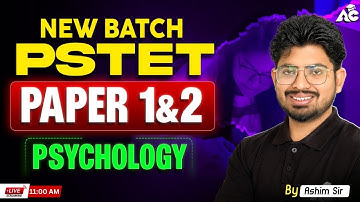 PSTET Psychology Classes 2025 | New Batch for Paper 1 & 2 | Psychology Class By Ashim Sir