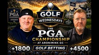 PGA Championship 2026 Betting Picks 🔥 Outright, Placement, First Round Leaders | Aronimink Golf Club
