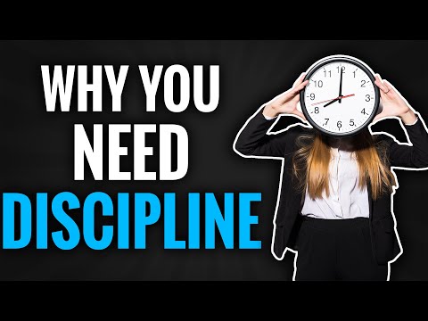 Why You Need the Discipline to Achieve the Goals | Become Self Disciplined in 2022