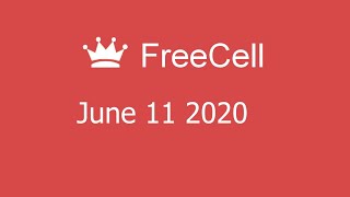 Microsoft Solitaire Collection - FreeCell - June 11 2020