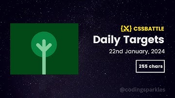 CSS Battle Daily Targets | 22nd Jan, 2024 | Solution