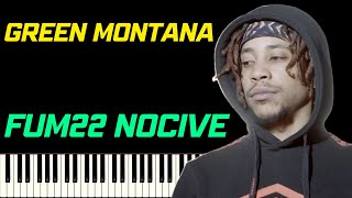 GREEN MONTANA - FUM22 NOCIVE | PIANO TUTORIEL